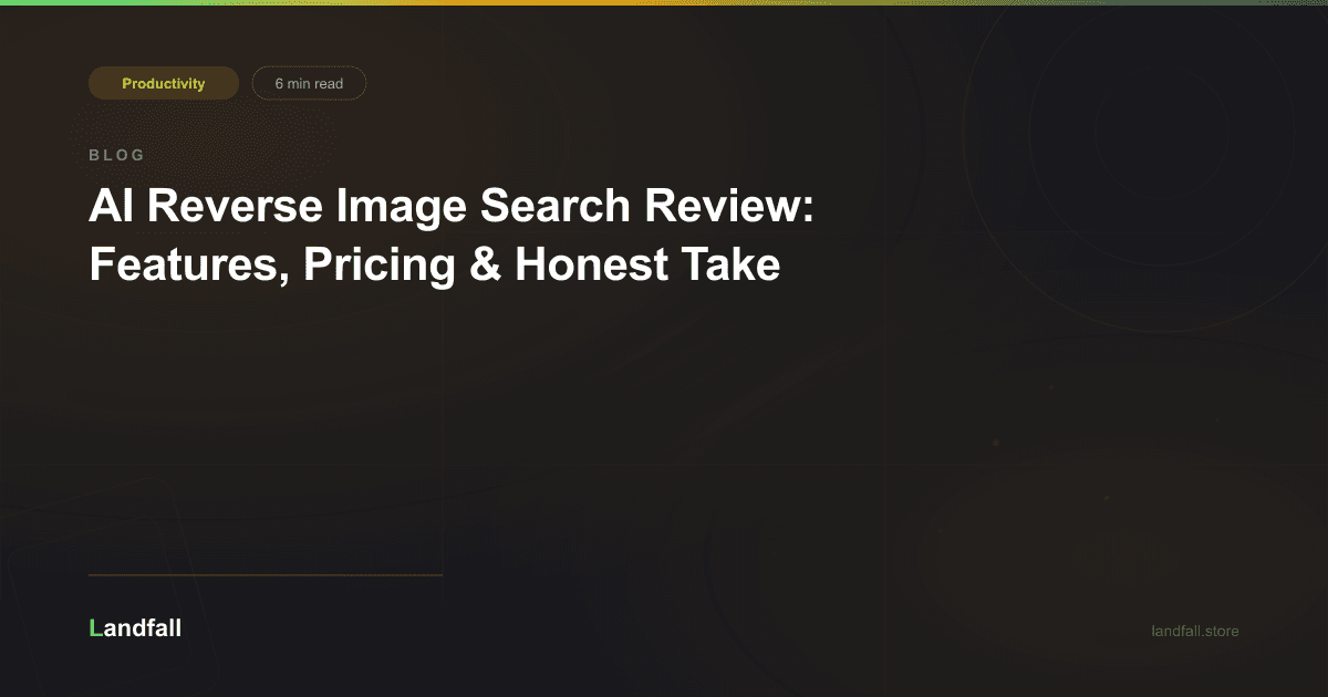 AI Reverse Image Search Review: Features, Pricing & Honest Take