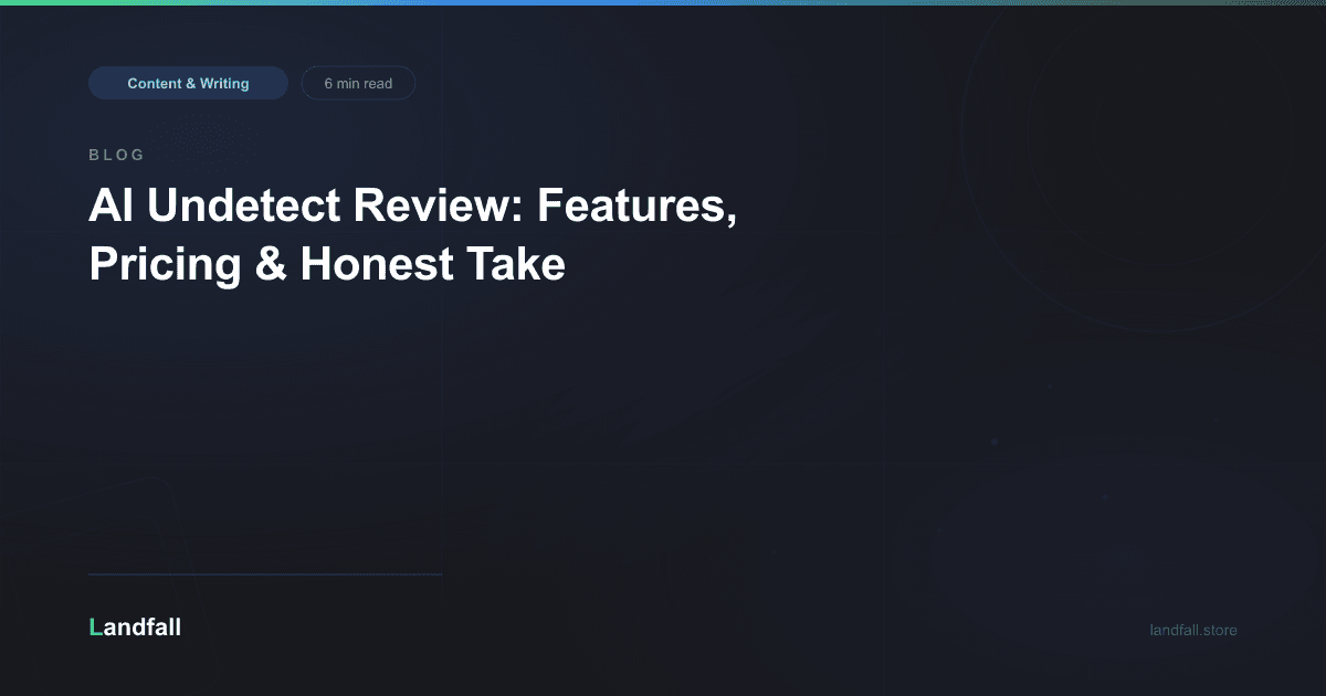 AI Undetect Review: Features, Pricing & Honest Take