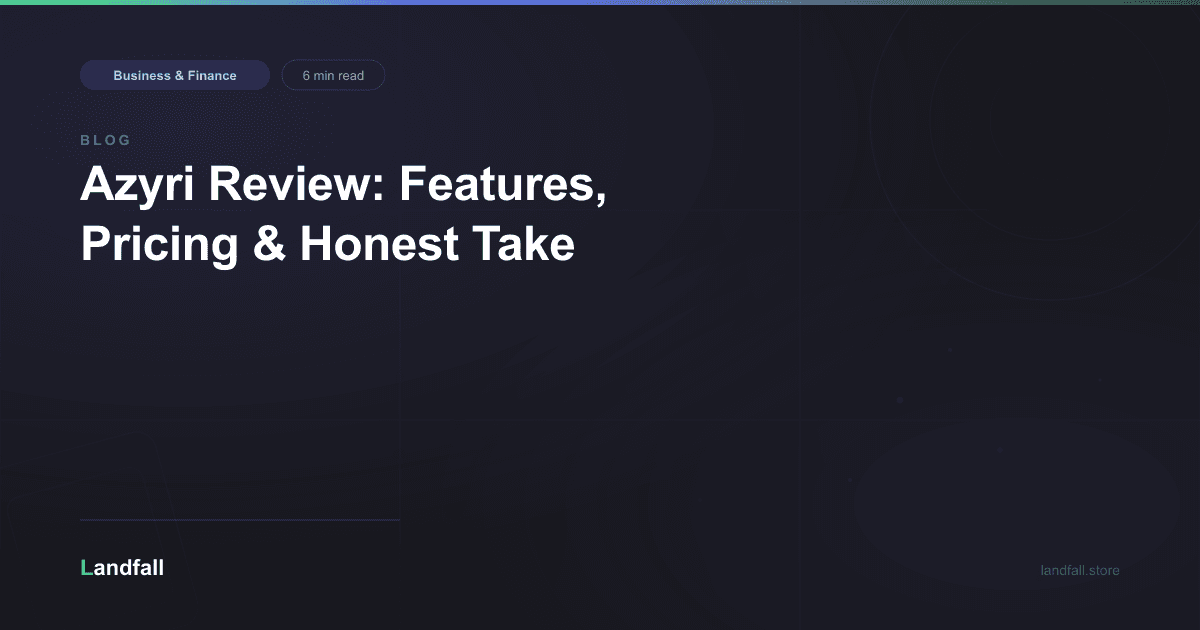Azyri Review: Features, Pricing & Honest Take