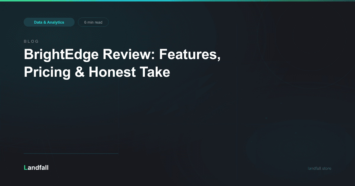 BrightEdge Review: Features, Pricing & Honest Take
