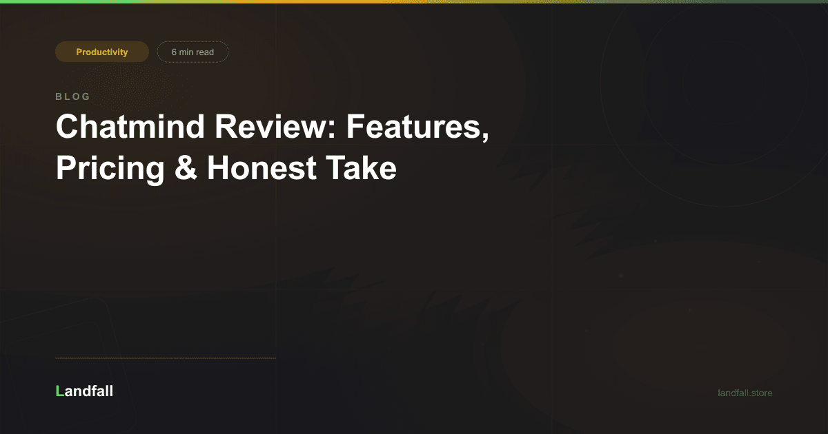 Chatmind Review: Features, Pricing & Honest Take