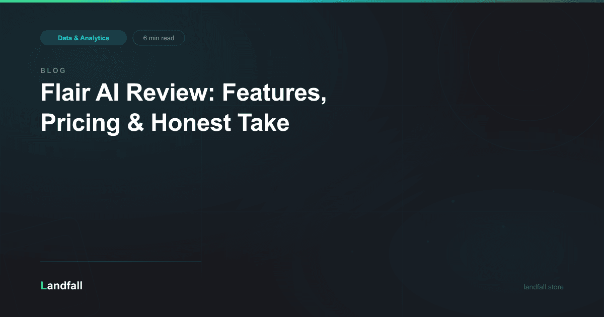 Flair AI Review: Features, Pricing & Honest Take