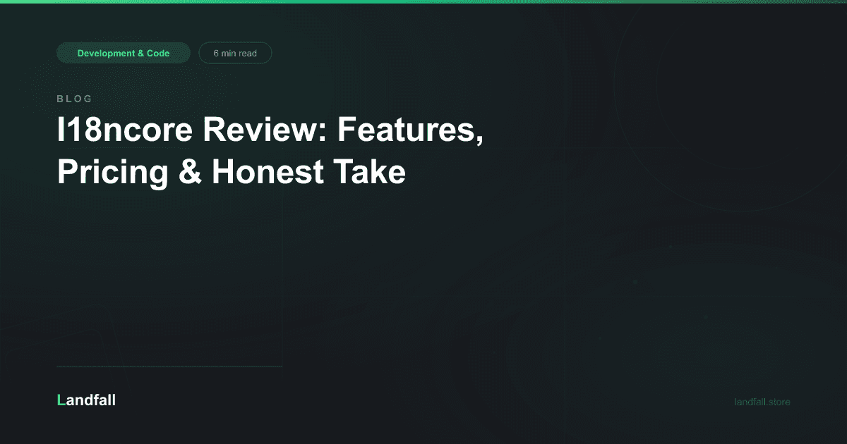 I18ncore Review: Features, Pricing & Honest Take