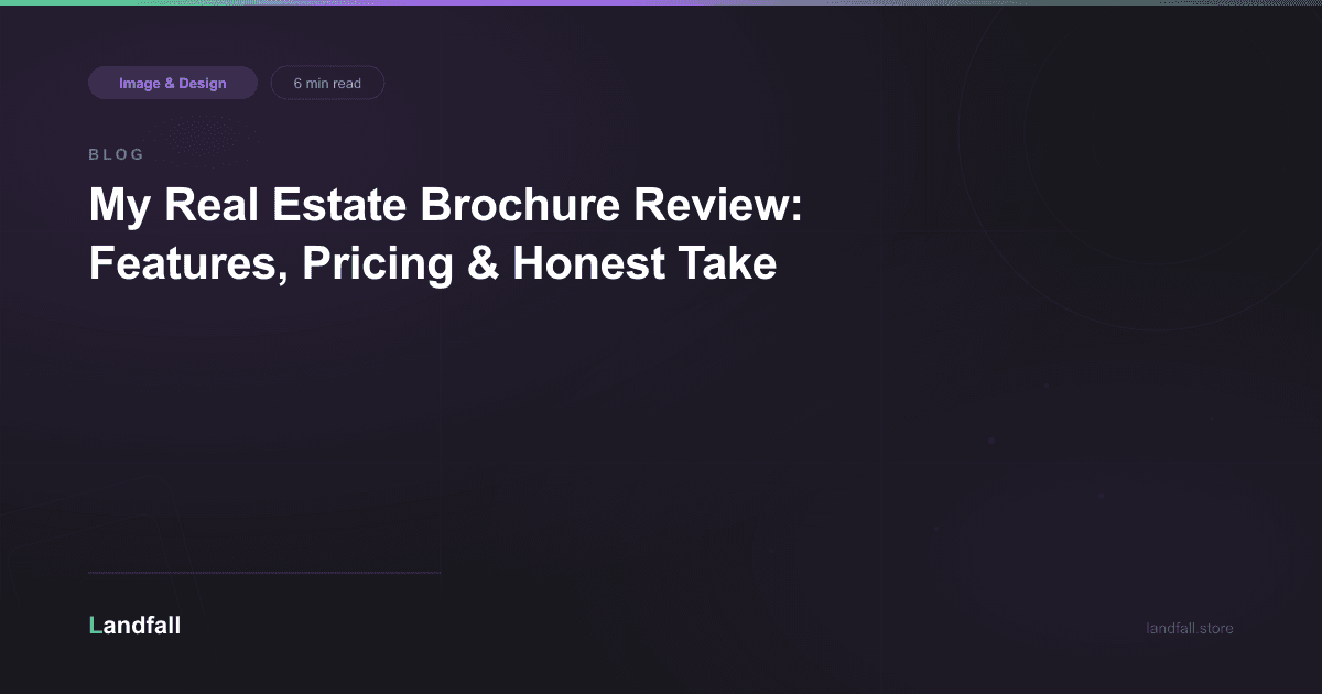 My Real Estate Brochure Review: Features, Pricing & Honest Take