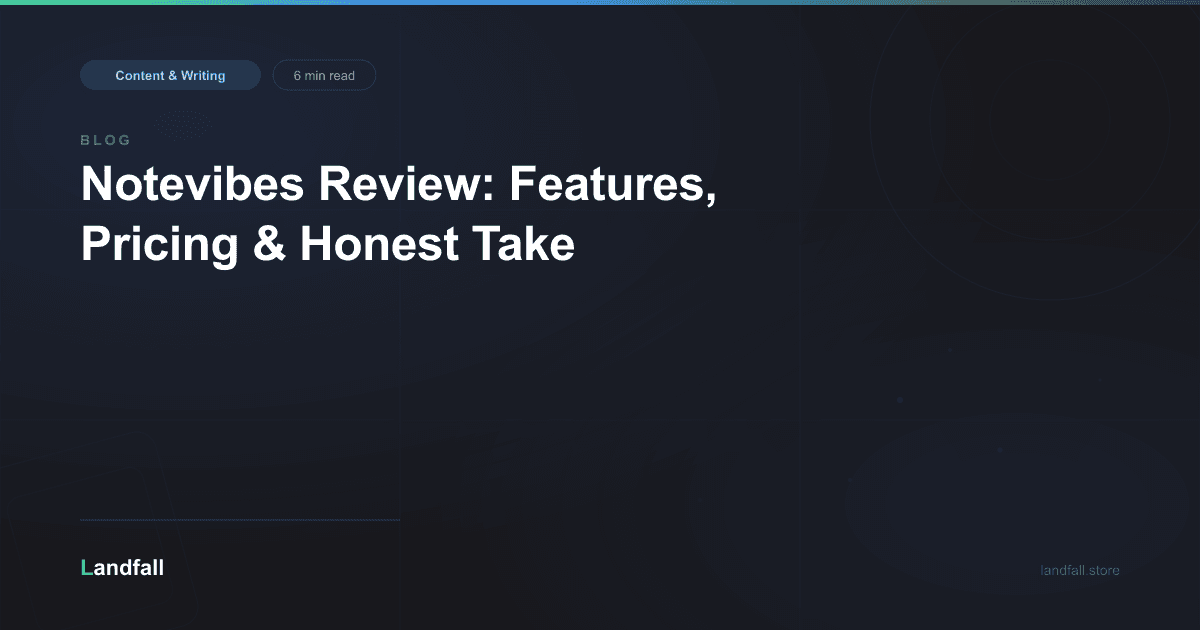 Notevibes Review: Features, Pricing & Honest Take