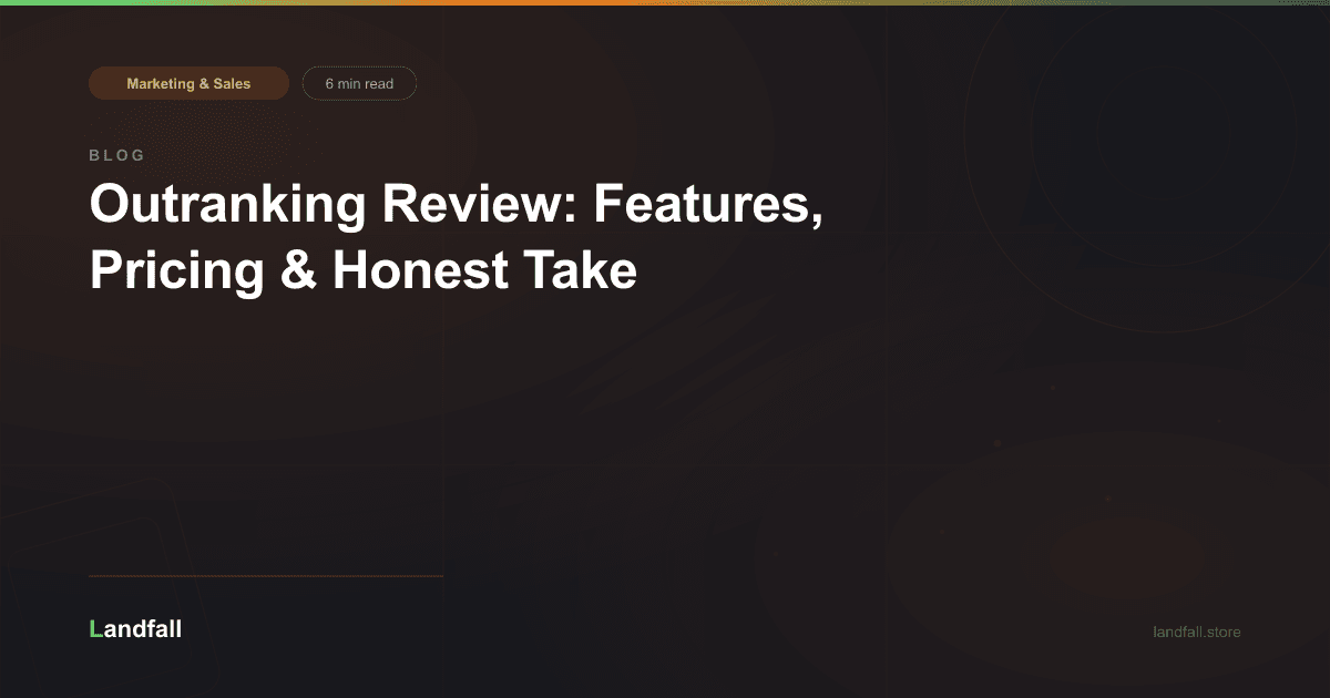 Outranking Review: Features, Pricing & Honest Take