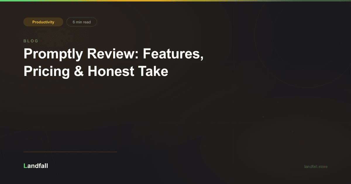 Promptly Review: Features, Pricing & Honest Take