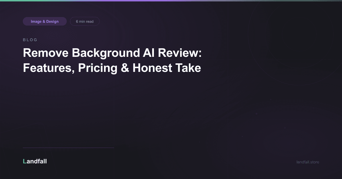 Remove Background AI Review: Features, Pricing & Honest Take