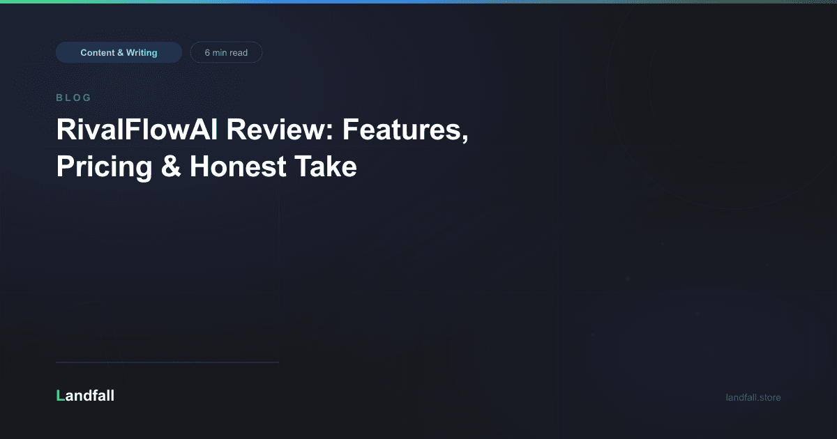 RivalFlowAI Review: Features, Pricing & Honest Take
