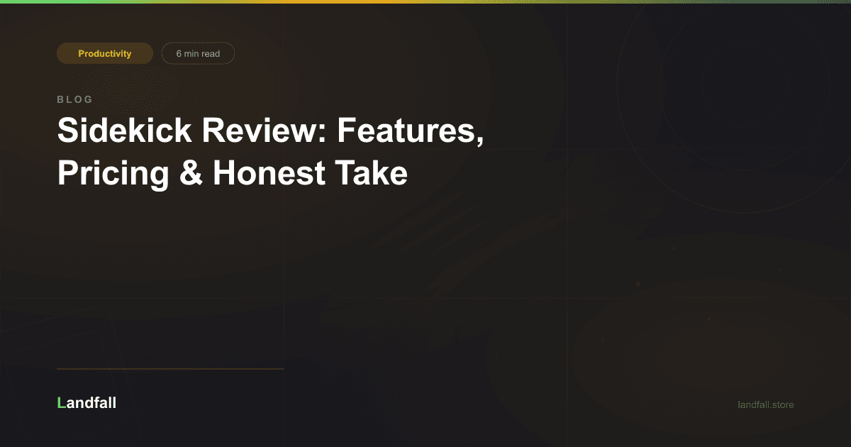 Sidekick Review: Features, Pricing & Honest Take