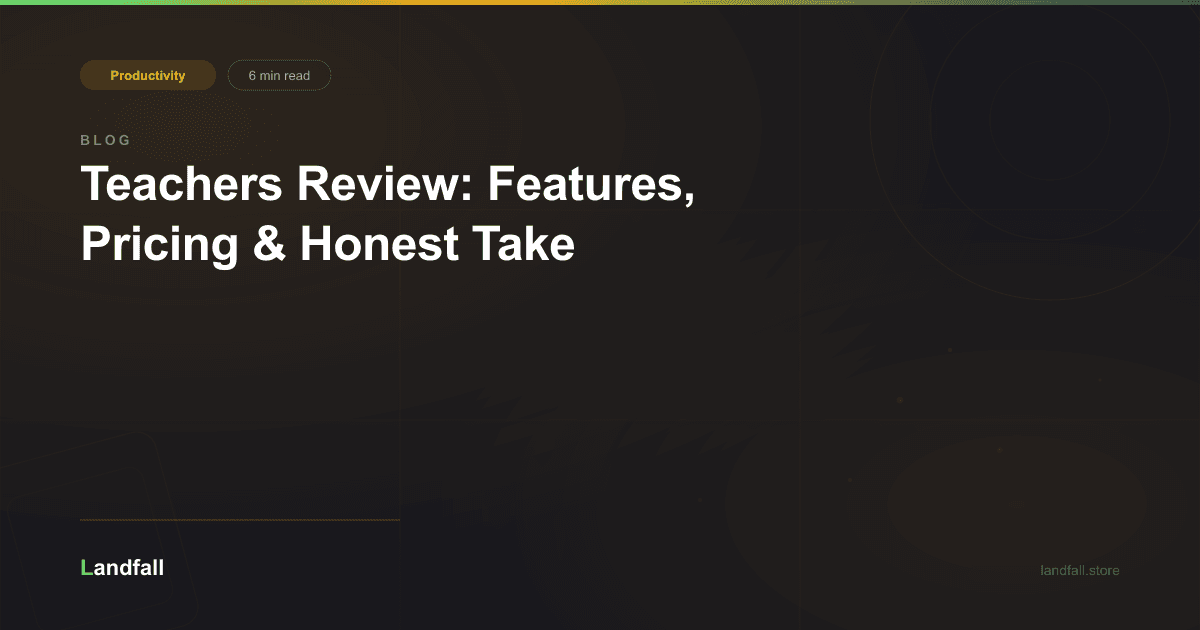 Teachers Review: Features, Pricing & Honest Take