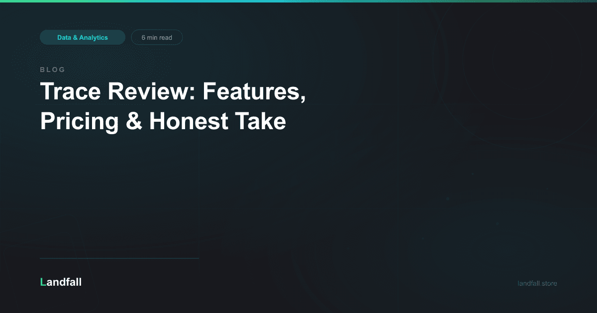 Trace Review: Features, Pricing & Honest Take