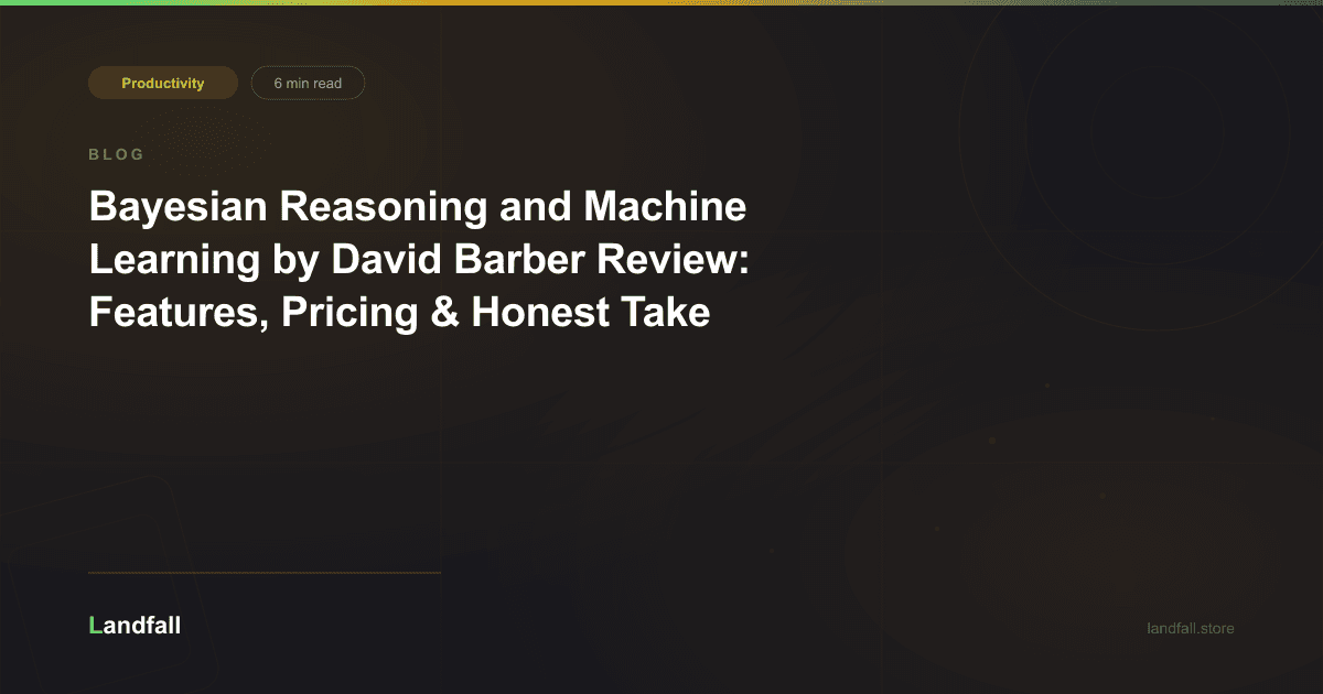 Bayesian Reasoning and Machine Learning by David Barber Review: Features, Pricing & Honest Take