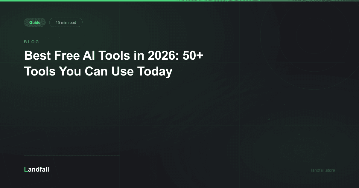 Best Free AI Tools in 2026: 50+ Tools You Can Use Today