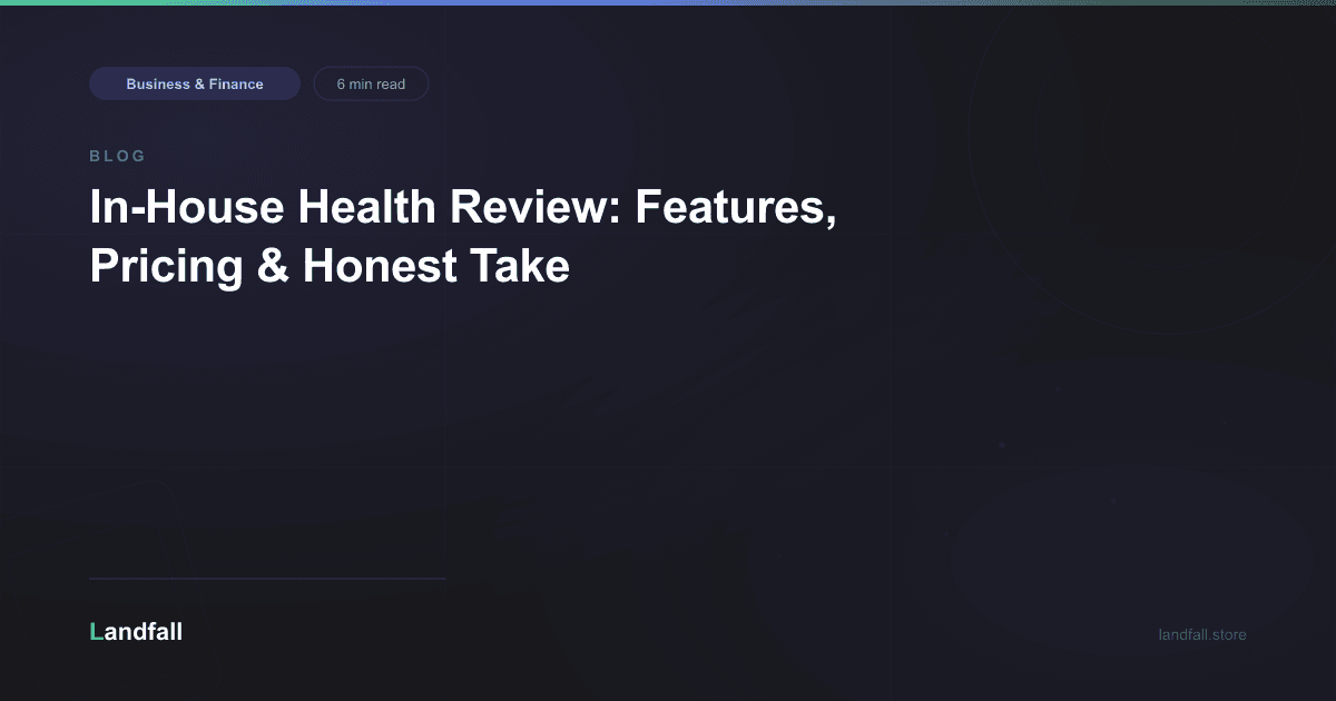 In-House Health Review: Features, Pricing & Honest Take